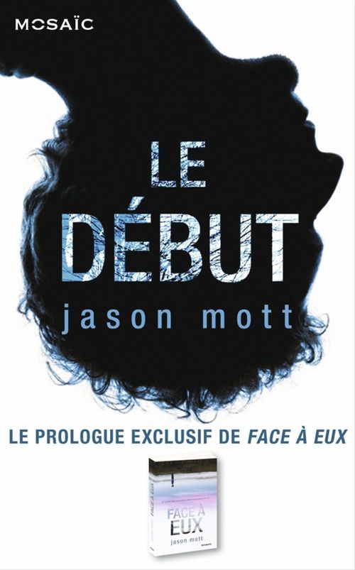 Couverture ebook de Le début : Prologue exclusif de « Face à eux », de Jason Mott