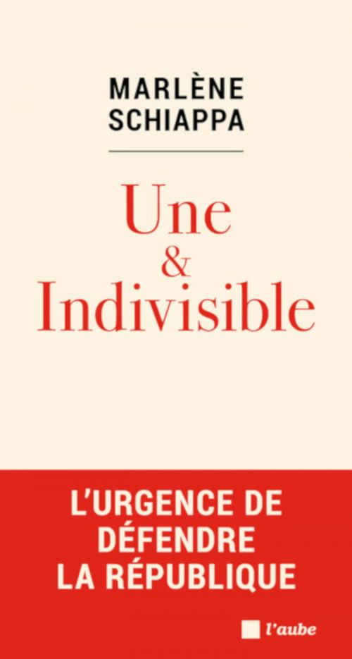 ebook cover of Une & Indivisible, by Marlène Schiappa