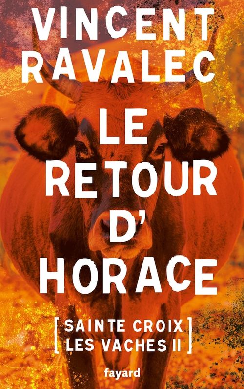 Couverture ebook de Le retour d'Horace, de Vincent Ravalec