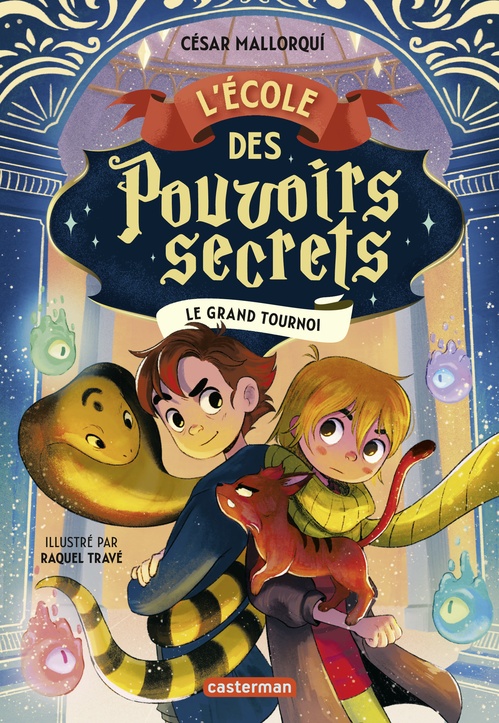 ebook cover of L'École des pouvoirs secrets (Tome 4) - Le grand tournoi, by César Mallorqui