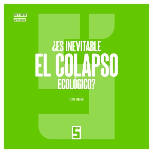 ebook cover of ¿Es inevitable el colapso ecológico ?, by Lewis Verdun