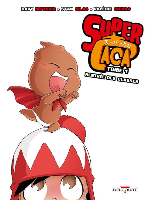 ebook cover of Super Caca T01 - Rentrée des classes, by Davy Mourier