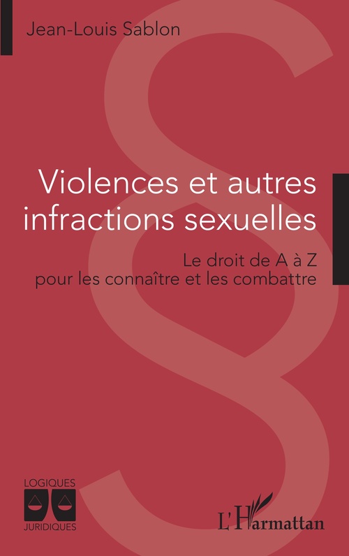 Couverture ebook de Violences et autres infractions sexuelles, de Jean-Louis Sablon