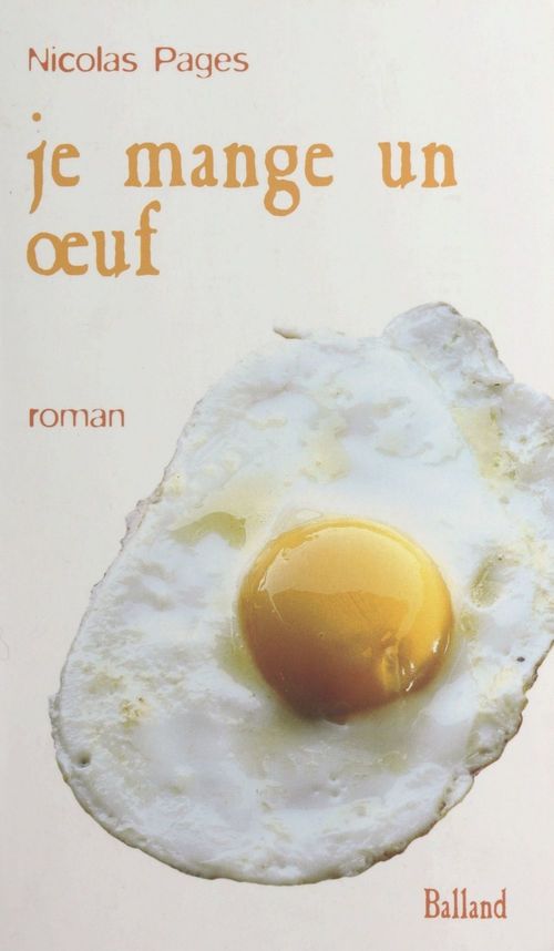 ebook cover of Je mange un oeuf, by Nicolas Pagès