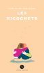 Couverture ebook de Les ricochets, de Christine Bertrand
