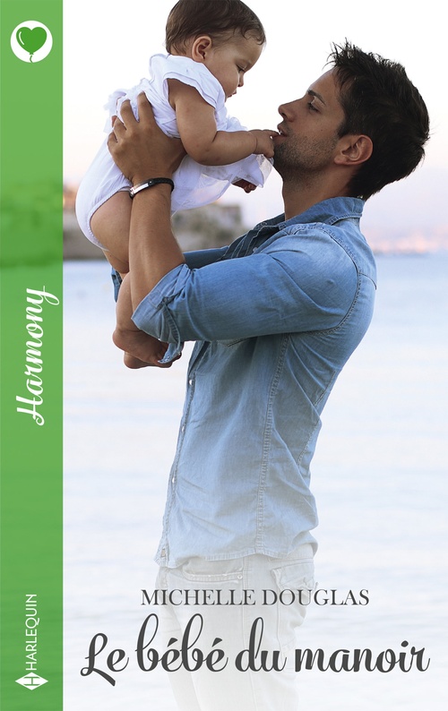 ebook cover of Le bébé du manoir, by Michelle Douglas