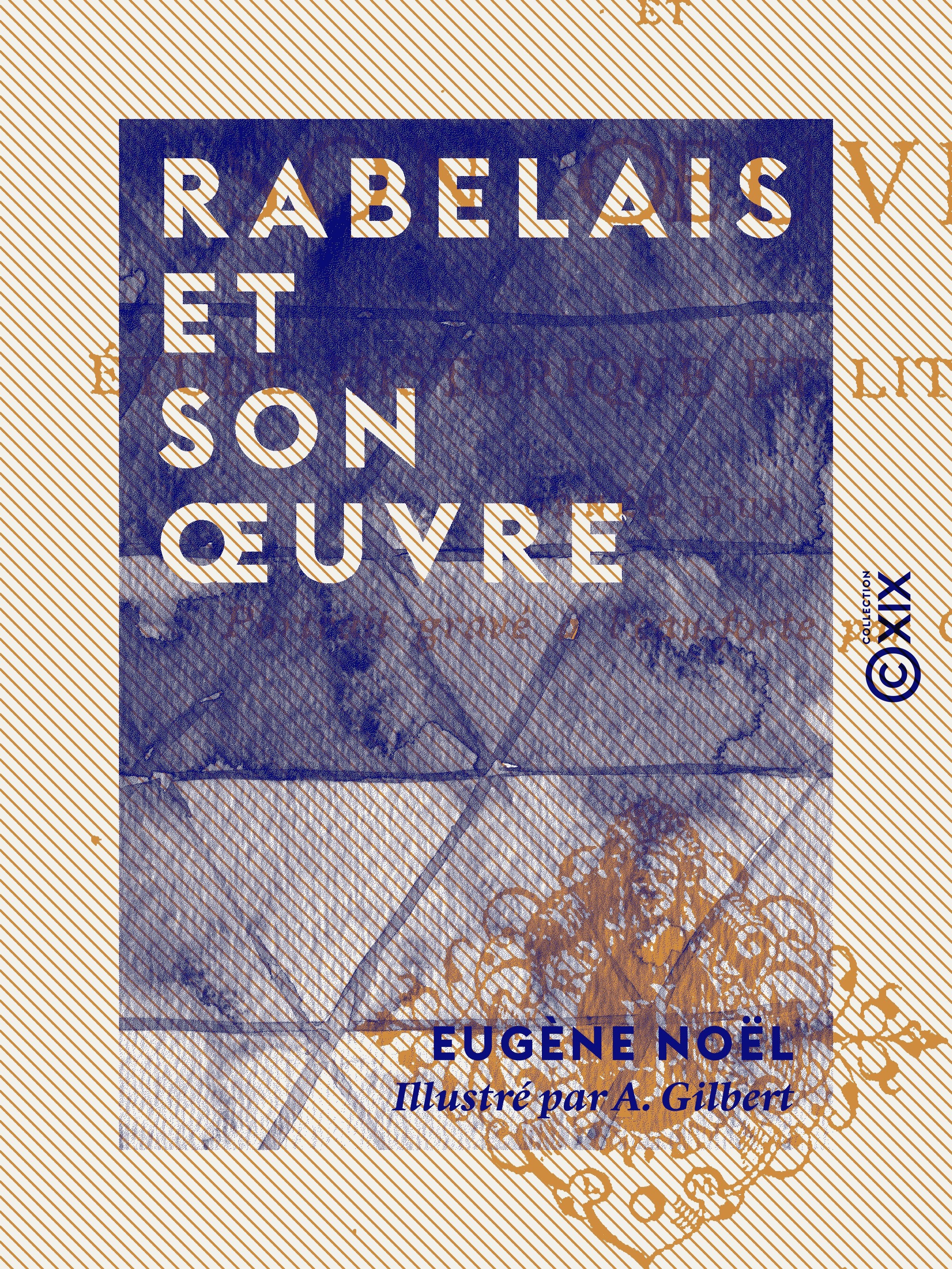 Couverture ebook de Rabelais et son oeuvre, de Eugene Noel