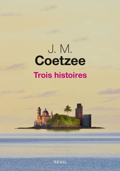 Couverture ebook de Trois histoires, de John Maxwell Coetzee