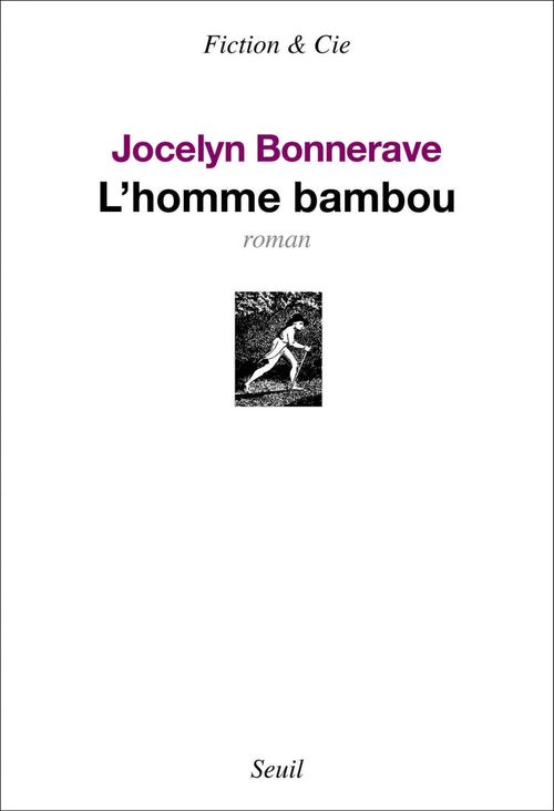 Couverture ebook de L'Homme bambou, de Jocelyn Bonnerave