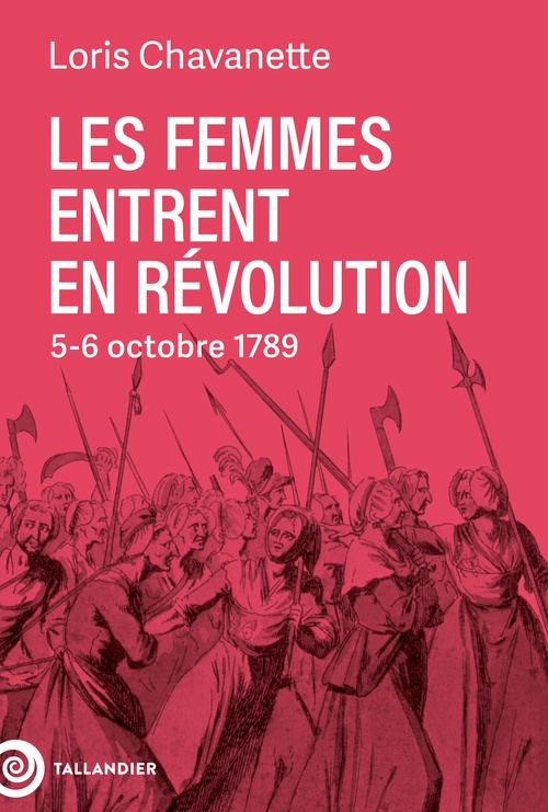 ebook cover of Les femmes entrent en Révolution, by Loris Chavanette