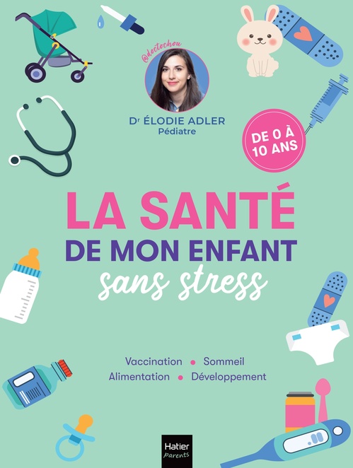 ebook cover of La santé de mon enfant sans stress, by Elodie Adler