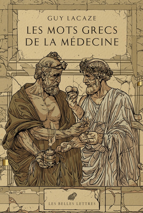 Couverture ebook de Les Mots grecs de la médecine, de Guy Lacaze