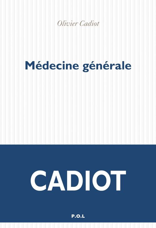 Couverture ebook de Médecine générale, de Olivier Cadiot