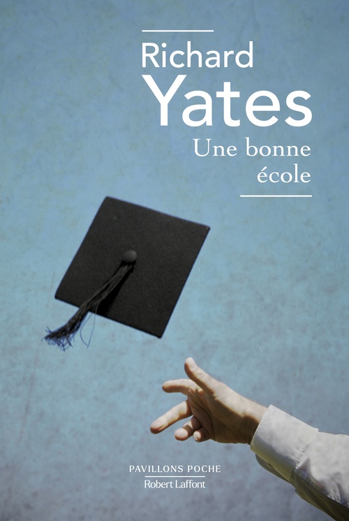 Couverture ebook de Une bonne école, de Richard Yates