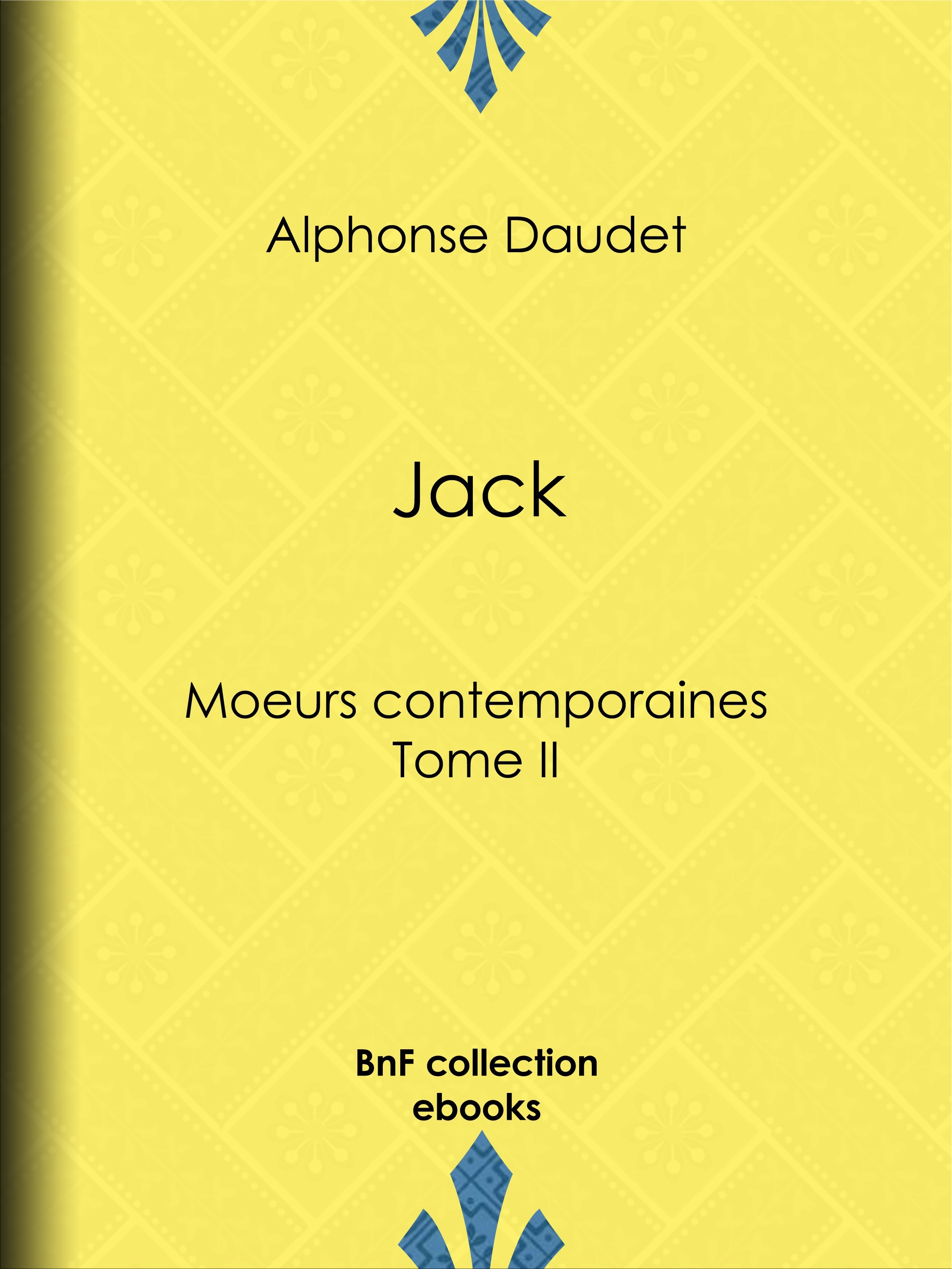 ebook cover of Jack, by Alphonse Daudet