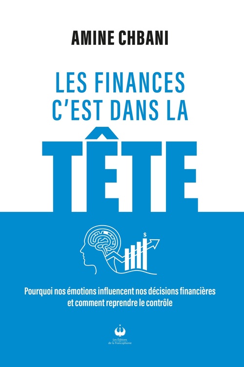 ebook cover of Les finances c'est dans la tête, by Amine Chbani