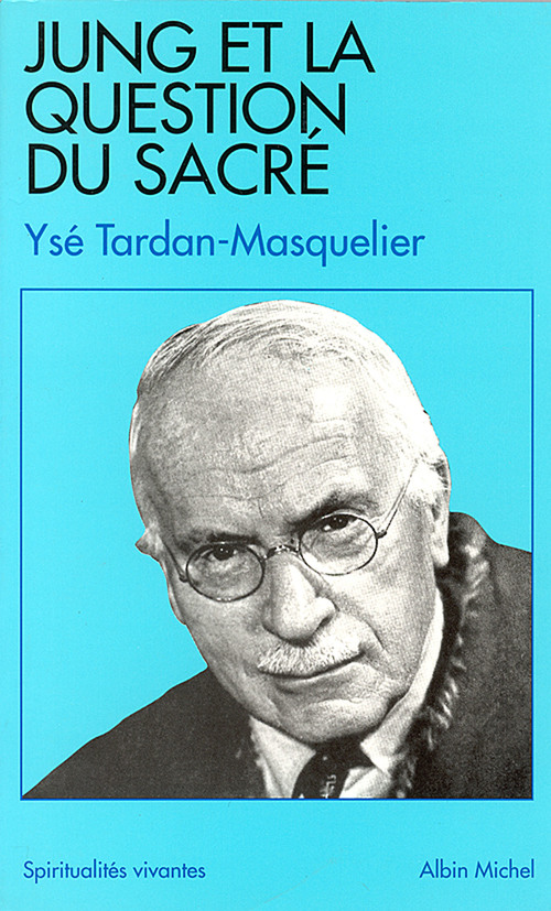 Couverture ebook de Jung et la question du sacré, de Ysé Tardan-Masquelier