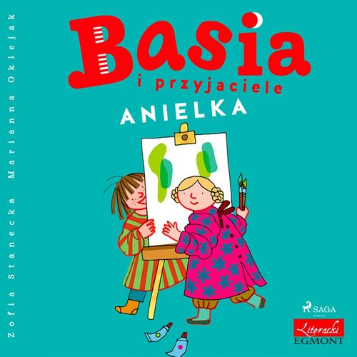 Couverture audiobook de Basia i przyjaciele - Anielka, de Zofia Stanecka