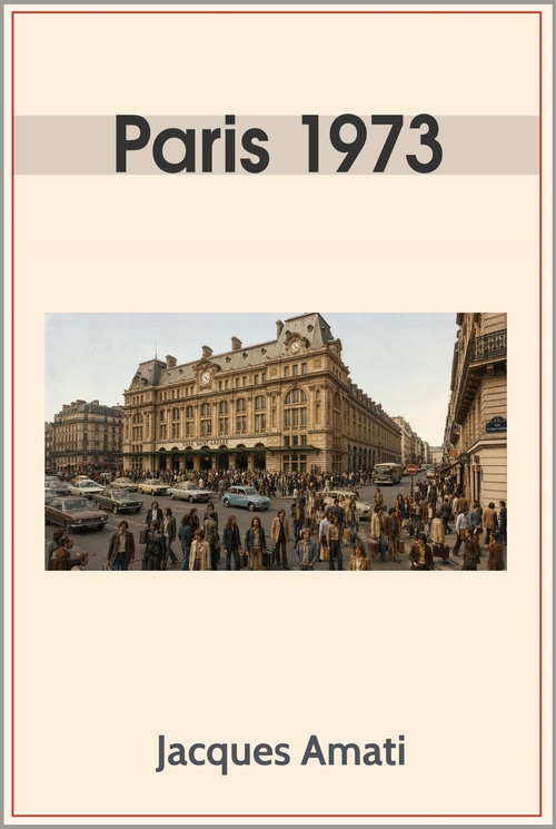 Couverture ebook de Paris 1973, de Jacques Amati