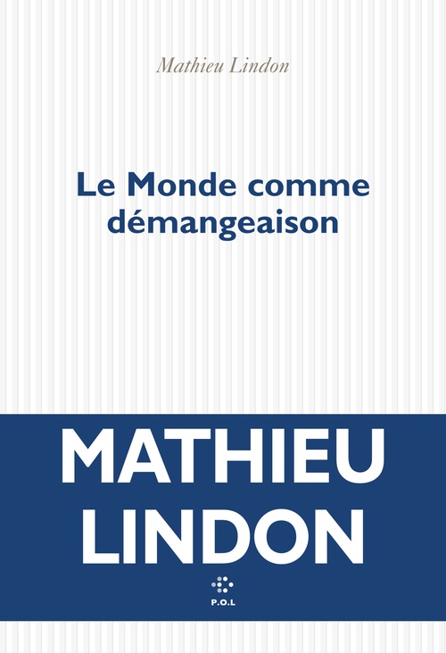 ebook cover of Le Monde comme démangeaison, by Mathieu Lindon