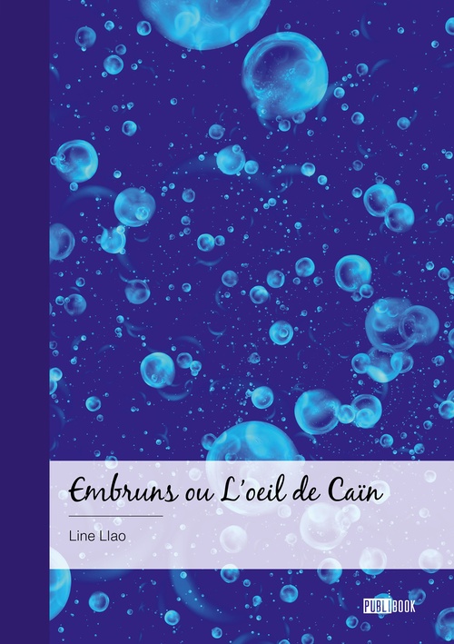 Couverture ebook de Embruns ou L´oeil de Caïn, de Line Llao