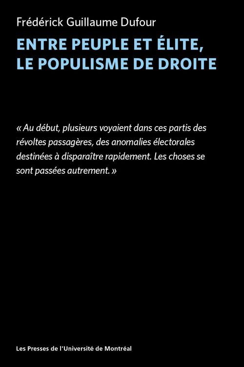 Couverture ebook de Entre peuple et élite, le populisme de droite, de Fréférick Guillaume Dufour