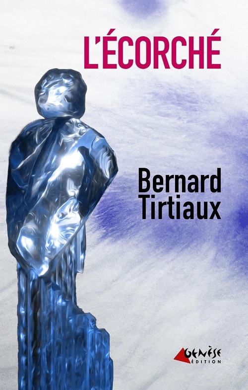 ebook cover of L'Ecorché, by Bernard Tirtiaux