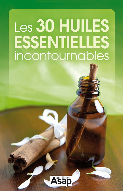 ebook cover of Les 30 huiles essentielles incontournables, by Collectif