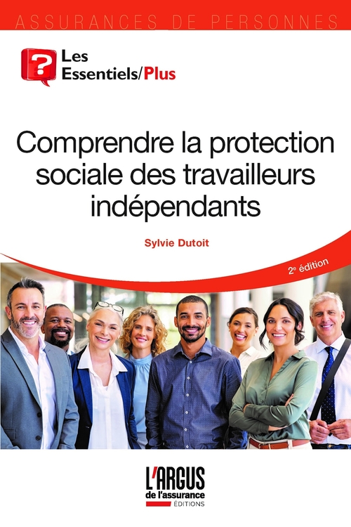 Couverture ebook de Comprendre la protection sociale des travailleurs indépendants, de Sylvie Dutoit