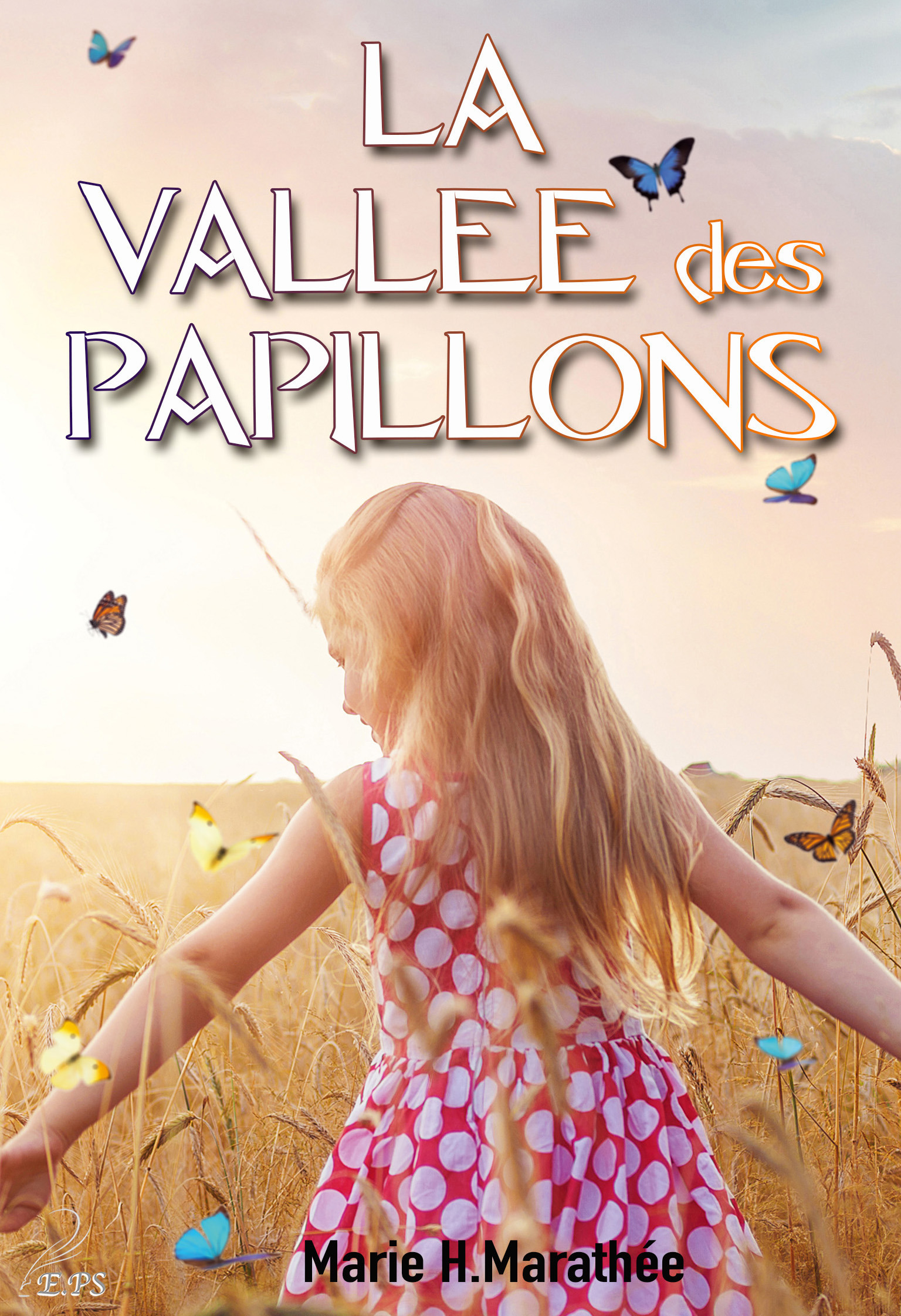 Couverture ebook de La vallée des papillons, de Marie H. Marathée