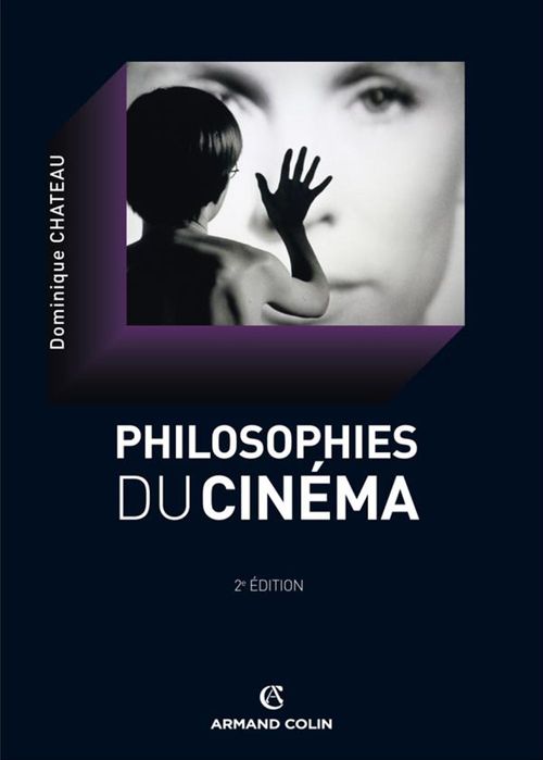 Couverture ebook de La philosophie du cinéma, de Dominique Chateau