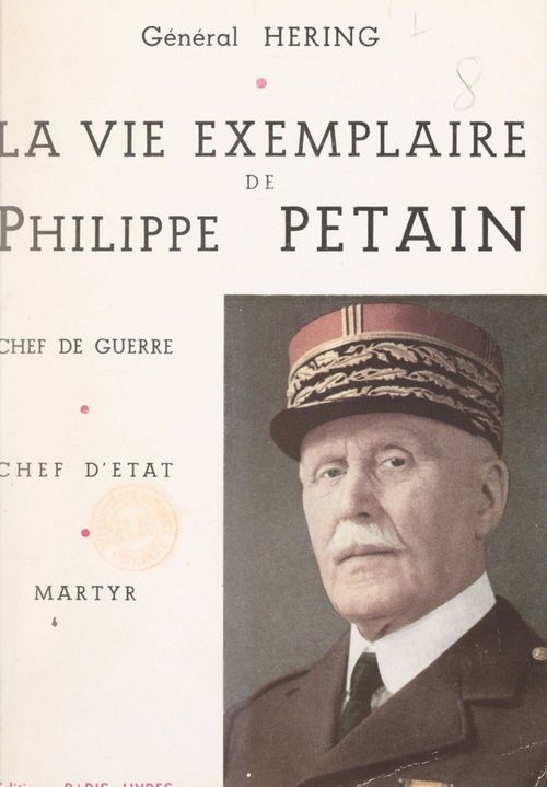 ebook cover of La vie exemplaire de Philippe Pétain, by Pierre Hering