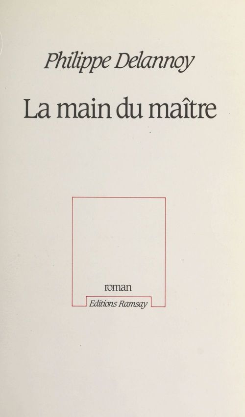 ebook cover of La main du maître, by Philippe Delannoy