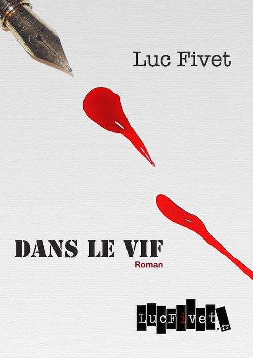 ebook cover of Dans le vif, by Luc Fivet