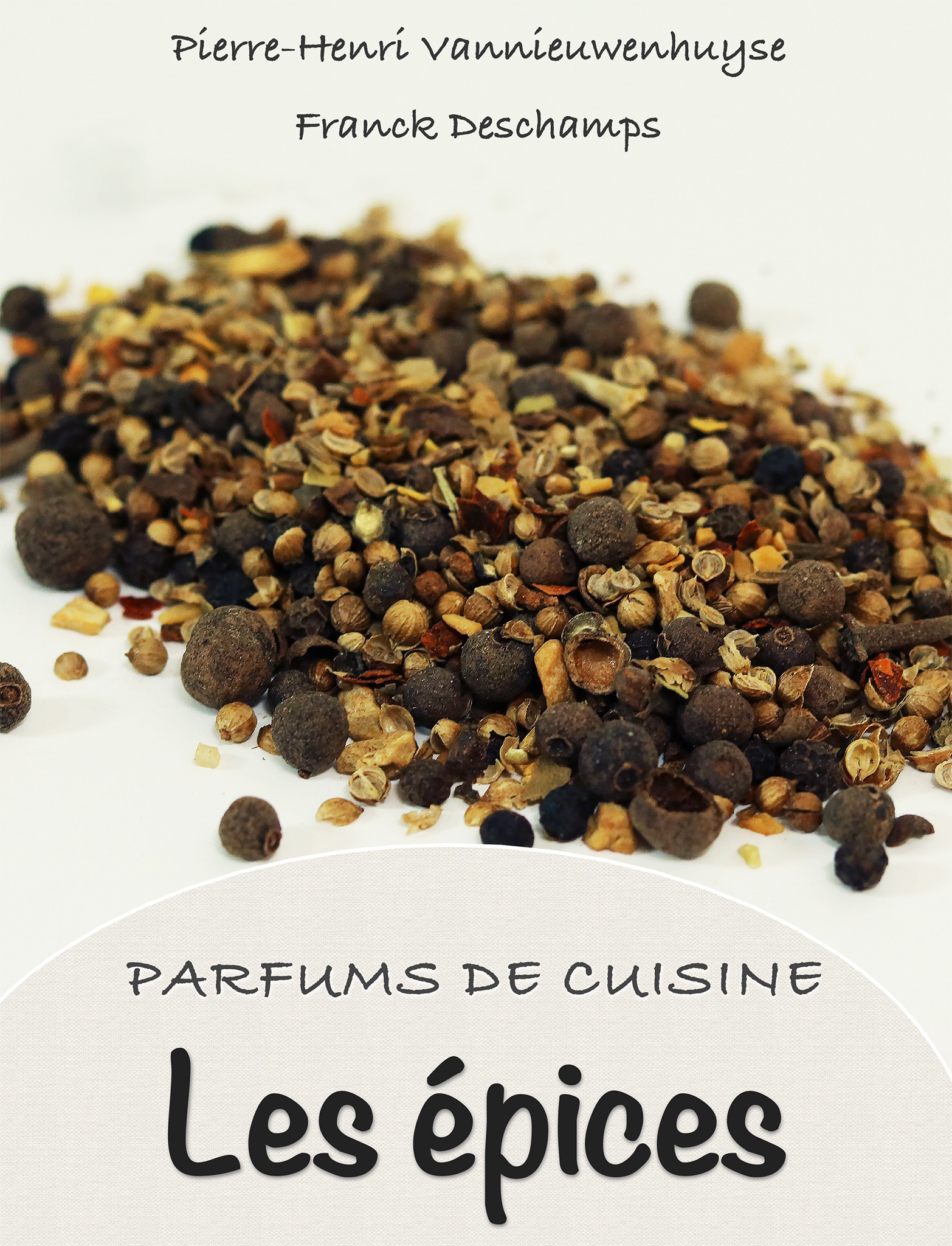 ebook cover of Parfums de Cuisine : les épices, by Recettes E Pierre-Henri Vannieuwenhuyse