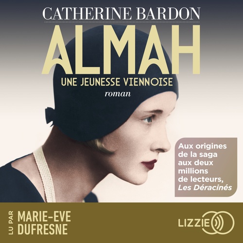 audiobook cover of Almah - Une jeunesse viennoise, by Catherine Bardon