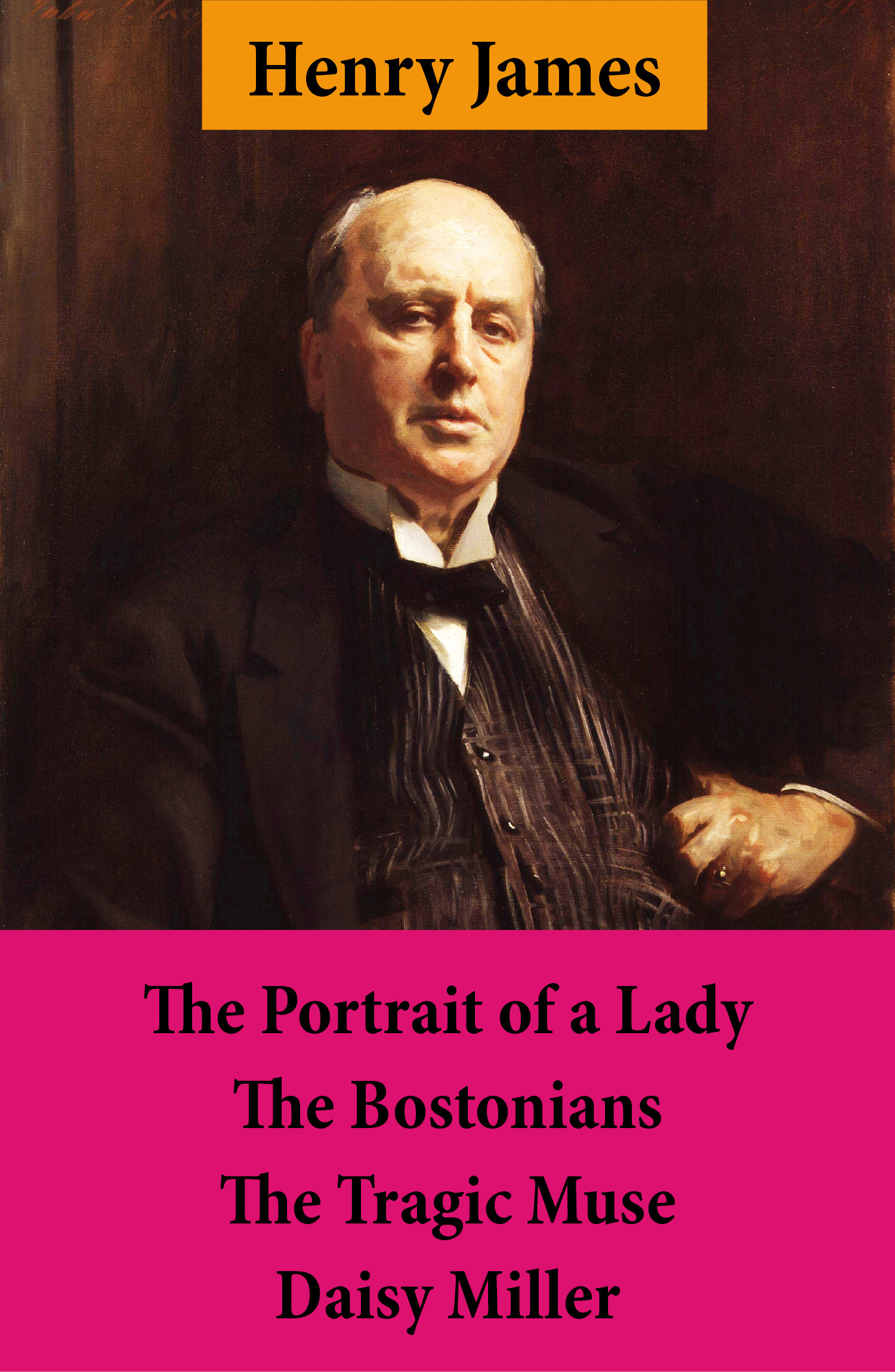 Couverture ebook de The Portrait of a Lady + The Bostonians + The Tragic Muse + Daisy Miller (4 Unabridged Classics), de Henry James