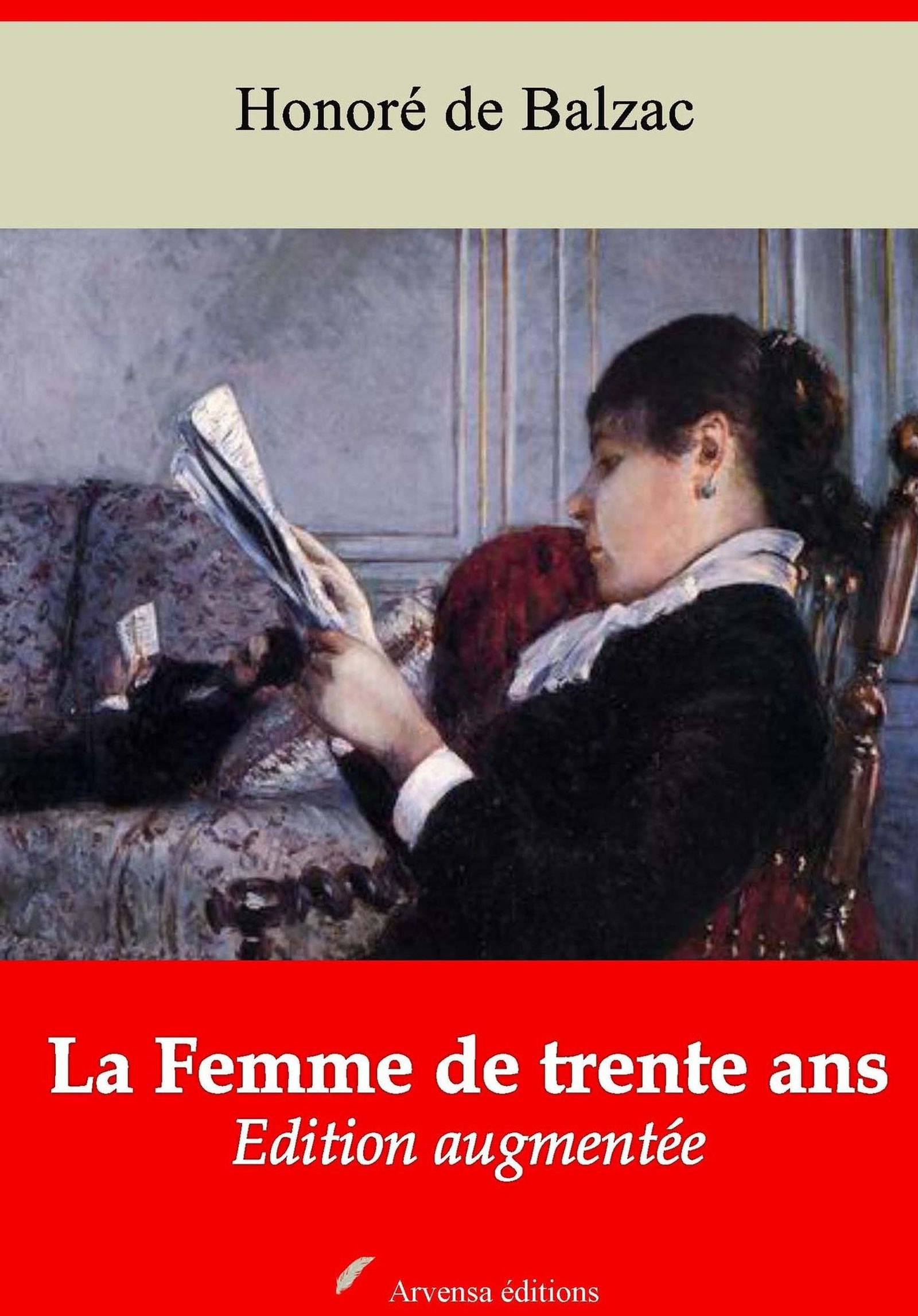 ebook cover of La Femme de trente ans - suivi d'annexes, by Honore De Balzac