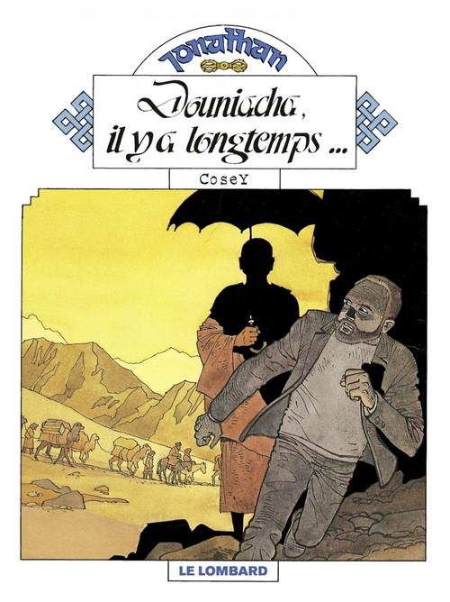 Couverture ebook de Jonathan - Tome 6 - Douniacha, il y a longtemps..., de Cosey