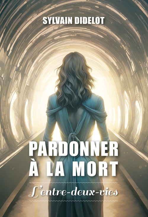 ebook cover of Pardonner à la mort, by Sylvain Didelot
