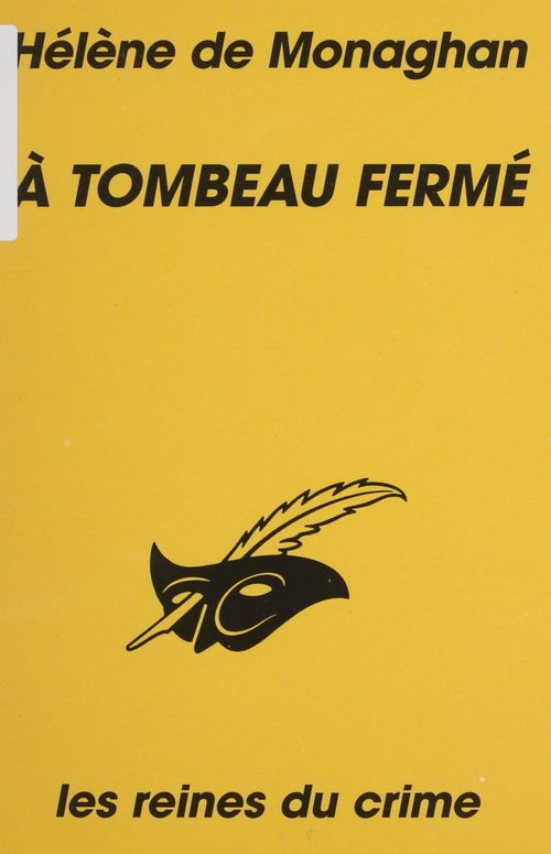 ebook cover of À tombeau fermé, by Helene De Monaghan