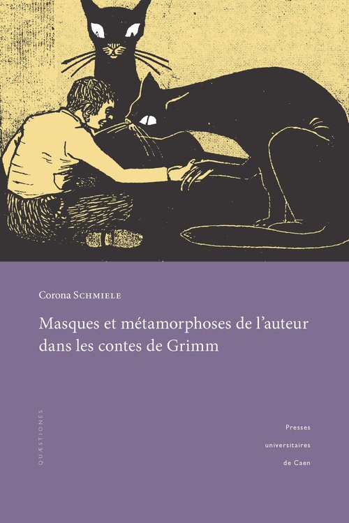 ebook cover of Masques et métamorphoses de l´auteur dans les contes de Grimm, by Corona Schmiele
