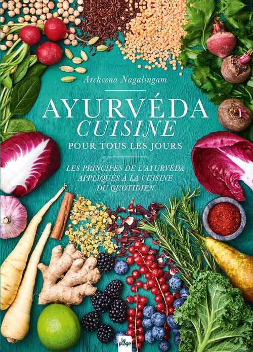 Couverture ebook de Ayurvéda cuisine pour tous les jours, de Archcena Nagalingam