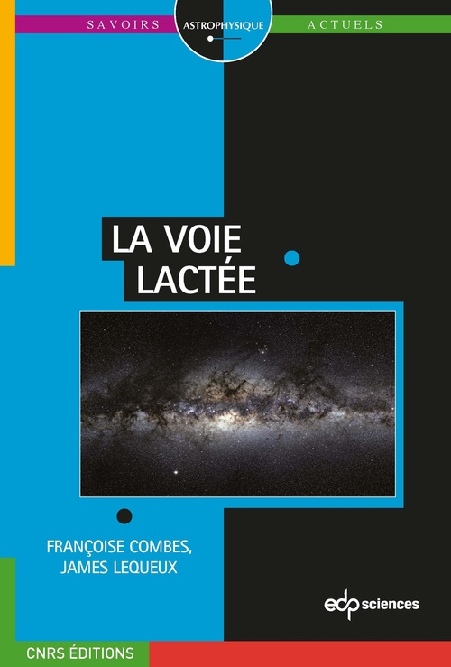 Couverture ebook de La voie lactée, de Françoise Combes, James Lequeux
