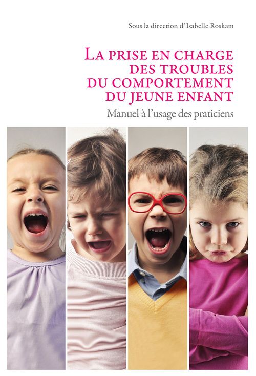 ebook cover of La prise en charge des troubles du comportement du jeune enfant, by Isabelle Oskam