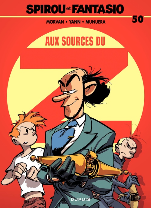 Couverture ebook de Spirou et Fantasio - Tome 50 - Aux sources du Z, de Jean-David Morvan, José-Luis Munuera, Yann