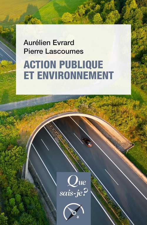 Couverture ebook de Action publique et environnement, de Aurélien Evrard, Pierre Lascoumes
