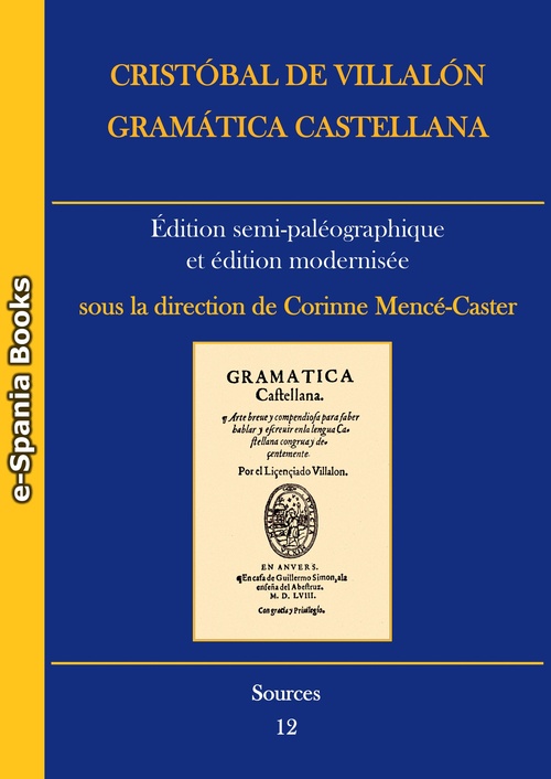 Couverture ebook de Cristóbal de Villalón, Gramática castellana, de Corinne Mence-Caster