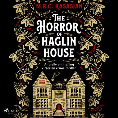 Couverture audiobook de The Horror of Haglin House, de M.R.C. Kasasian