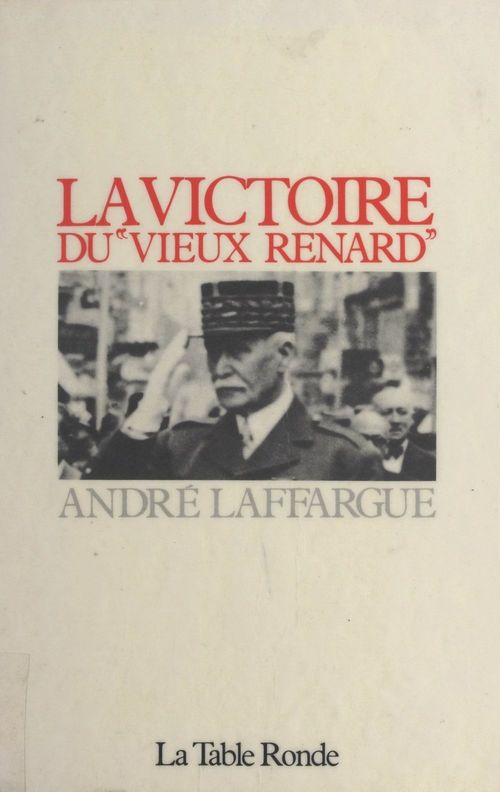 ebook cover of La victoire du "vieux renard", by Andre Laffargue